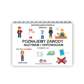 Poznajemy zawody. Nazywam i odpowiadam