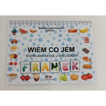 Wiem co jem - rozwijamy mowę u maluszków